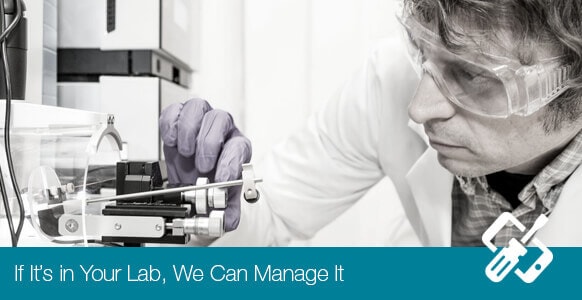 If it's in Your Lab, We Can Manage it for You