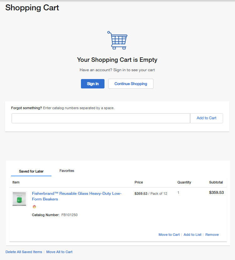 Shopping Cart page on Fisher Scientific's website with a message that the cart is empty. Includes buttons for signing in, continuing shopping, and adding catalog numbers. Tabs for 'Saved for Later' and 'Favorites' with options to move to cart, add to list, and remove items.