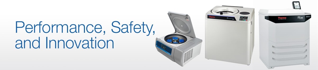 Thermo Scientific Centrifuges Thermo Scientific Centrifuges