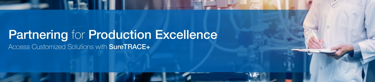 Access customized solutions through the SureTRACE+ program and get expert help achieving production excellence. Access customized solutions through the SureTRACE+ program and get expert help achieving production excellence.